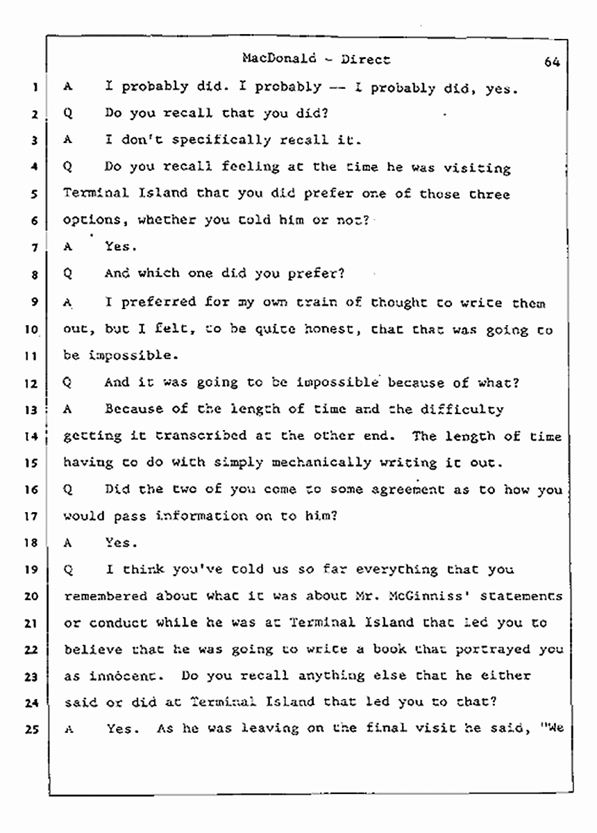 Los Angeles, California Civil Trial<br>Jeffrey MacDonald vs. Joe McGinniss<br><br>July 23, 1987:<br>Plaintiff's Witness: Jeffrey MacDonald, p. 64
