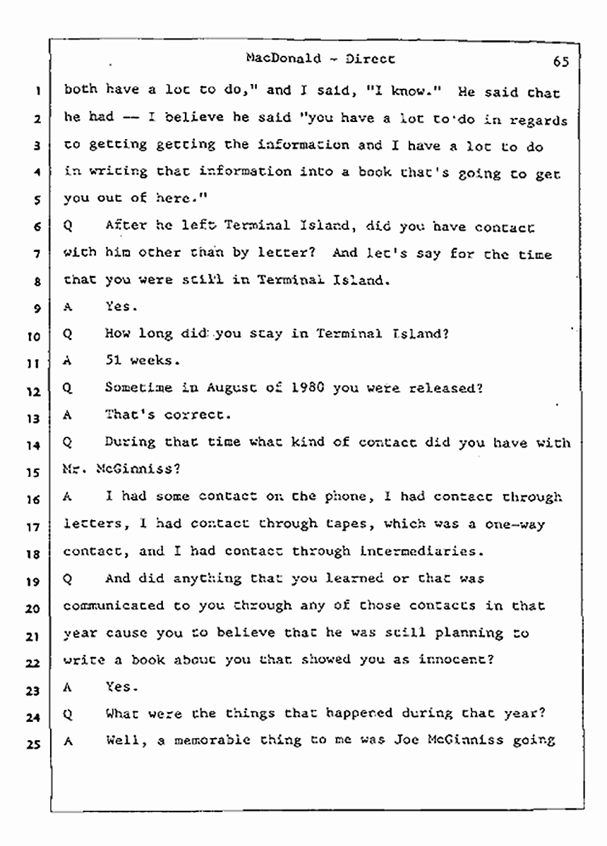 Los Angeles, California Civil Trial<br>Jeffrey MacDonald vs. Joe McGinniss<br><br>July 23, 1987:<br>Plaintiff's Witness: Jeffrey MacDonald, p. 65