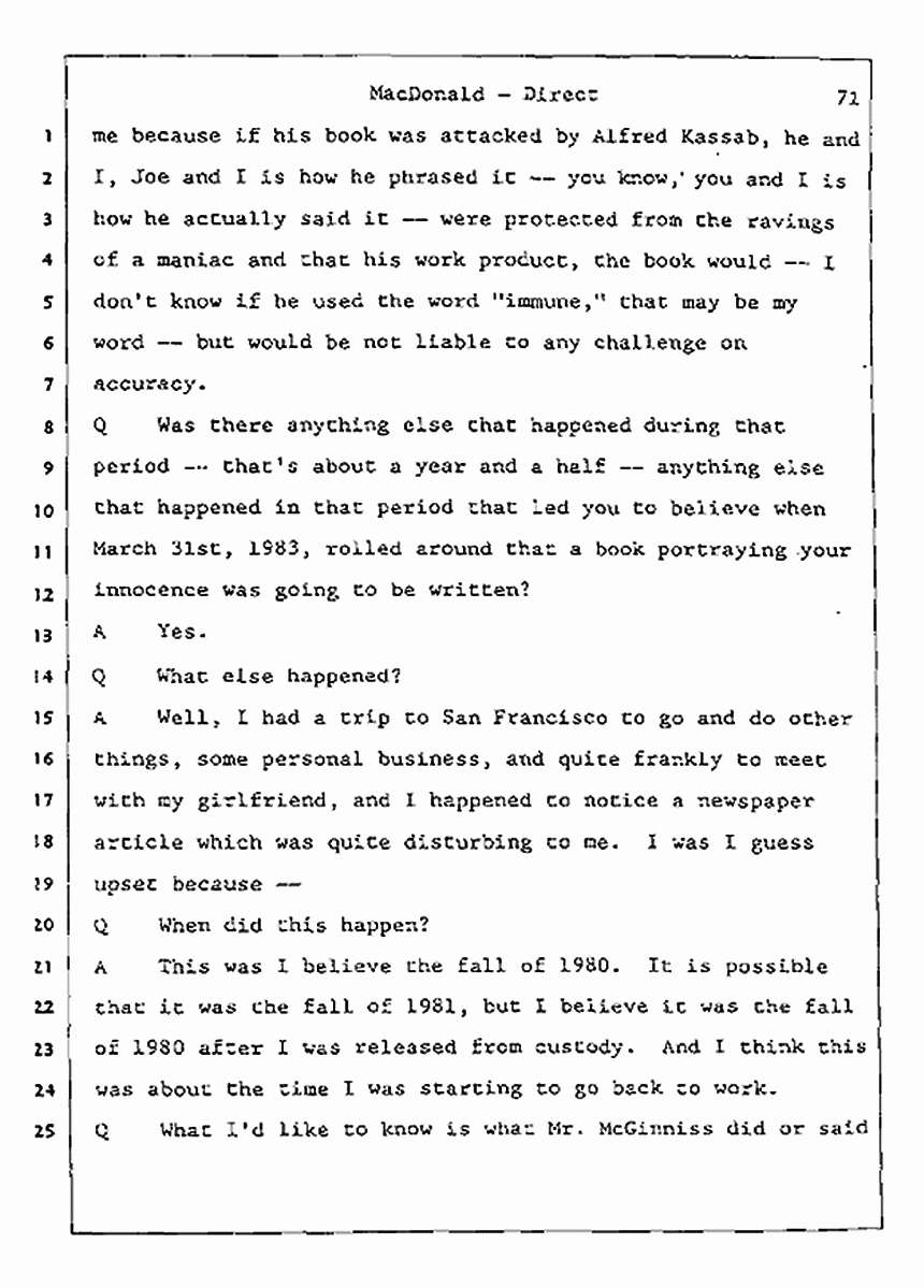 Los Angeles, California Civil Trial<br>Jeffrey MacDonald vs. Joe McGinniss<br><br>July 23, 1987:<br>Plaintiff's Witness: Jeffrey MacDonald, p. 71