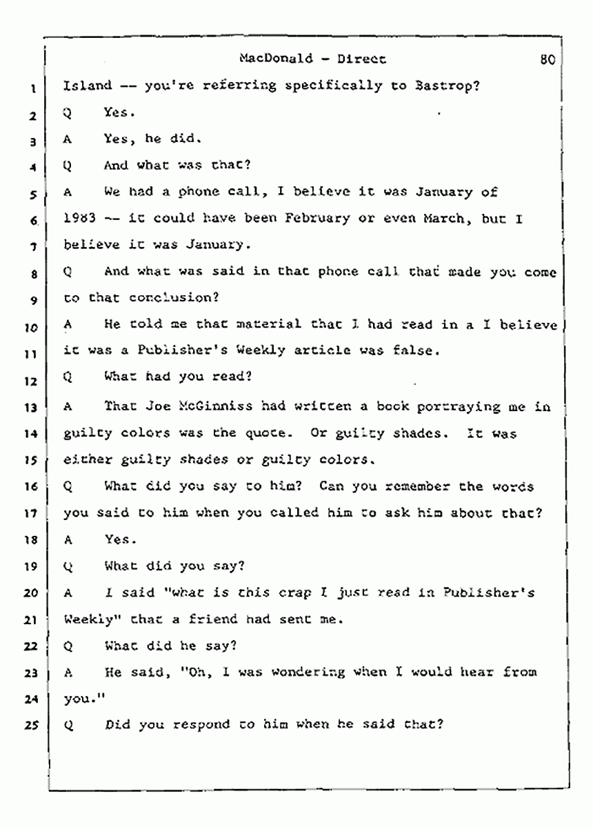 Los Angeles, California Civil Trial<br>Jeffrey MacDonald vs. Joe McGinniss<br><br>July 23, 1987:<br>Plaintiff's Witness: Jeffrey MacDonald, p. 80