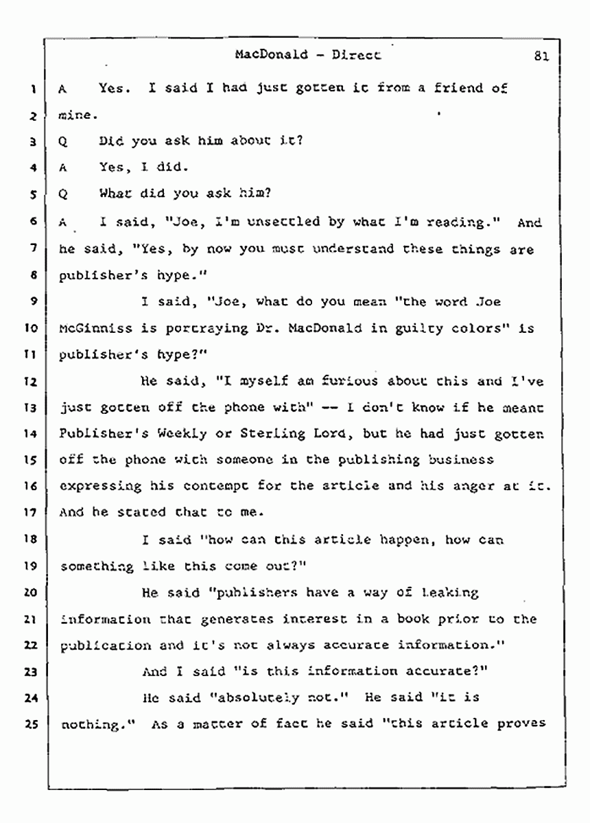 Los Angeles, California Civil Trial<br>Jeffrey MacDonald vs. Joe McGinniss<br><br>July 23, 1987:<br>Plaintiff's Witness: Jeffrey MacDonald, p. 81
