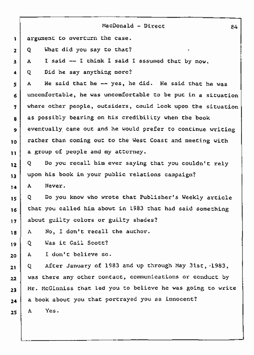 Los Angeles, California Civil Trial<br>Jeffrey MacDonald vs. Joe McGinniss<br><br>July 23, 1987:<br>Plaintiff's Witness: Jeffrey MacDonald, p. 84