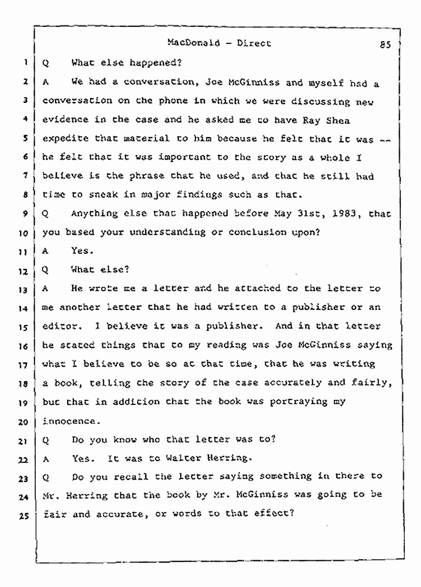 Los Angeles, California Civil Trial<br>Jeffrey MacDonald vs. Joe McGinniss<br><br>July 23, 1987:<br>Plaintiff's Witness: Jeffrey MacDonald, p. 85