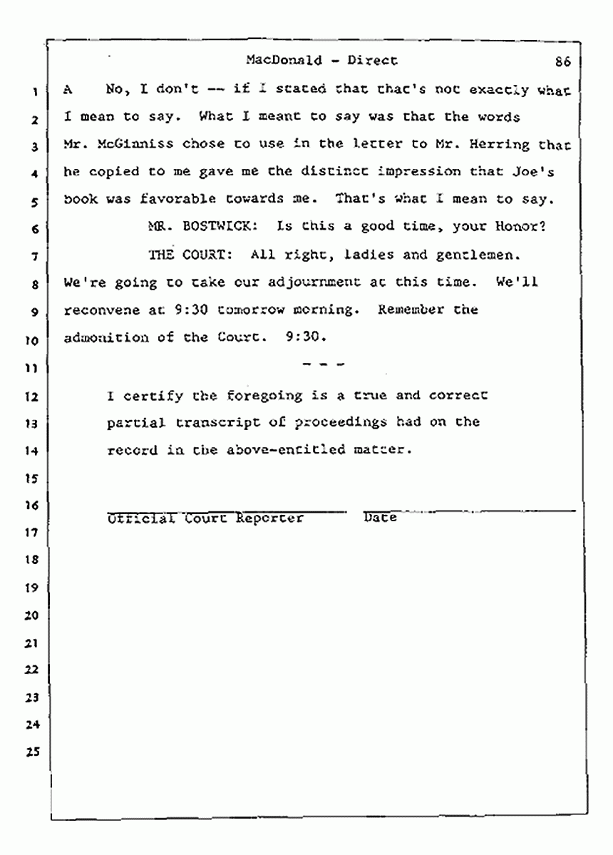 Los Angeles, California Civil Trial<br>Jeffrey MacDonald vs. Joe McGinniss<br><br>July 23, 1987:<br>Plaintiff's Witness: Jeffrey MacDonald, p. 86