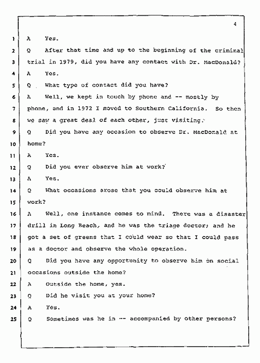 Los Angeles, California Civil Trial<br>Jeffrey MacDonald vs. Joe McGinniss<br><br>July 23, 1987:<br>Plaintiff's Witness: Dudley Warner, p. 4