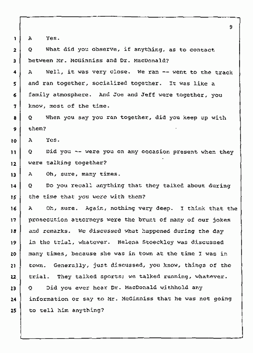 Los Angeles, California Civil Trial<br>Jeffrey MacDonald vs. Joe McGinniss<br><br>July 23, 1987:<br>Plaintiff's Witness: Dudley Warner, p. 9