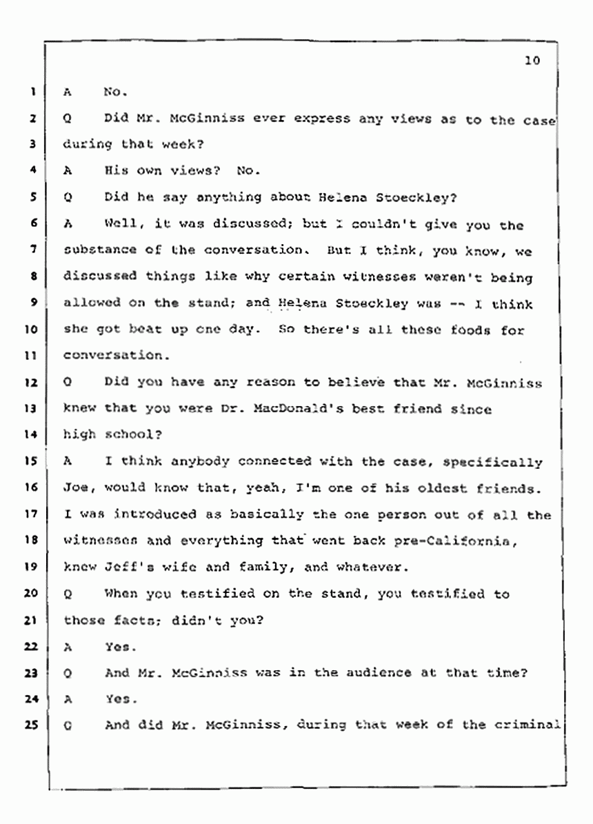Los Angeles, California Civil Trial<br>Jeffrey MacDonald vs. Joe McGinniss<br><br>July 23, 1987:<br>Plaintiff's Witness: Dudley Warner, p. 10