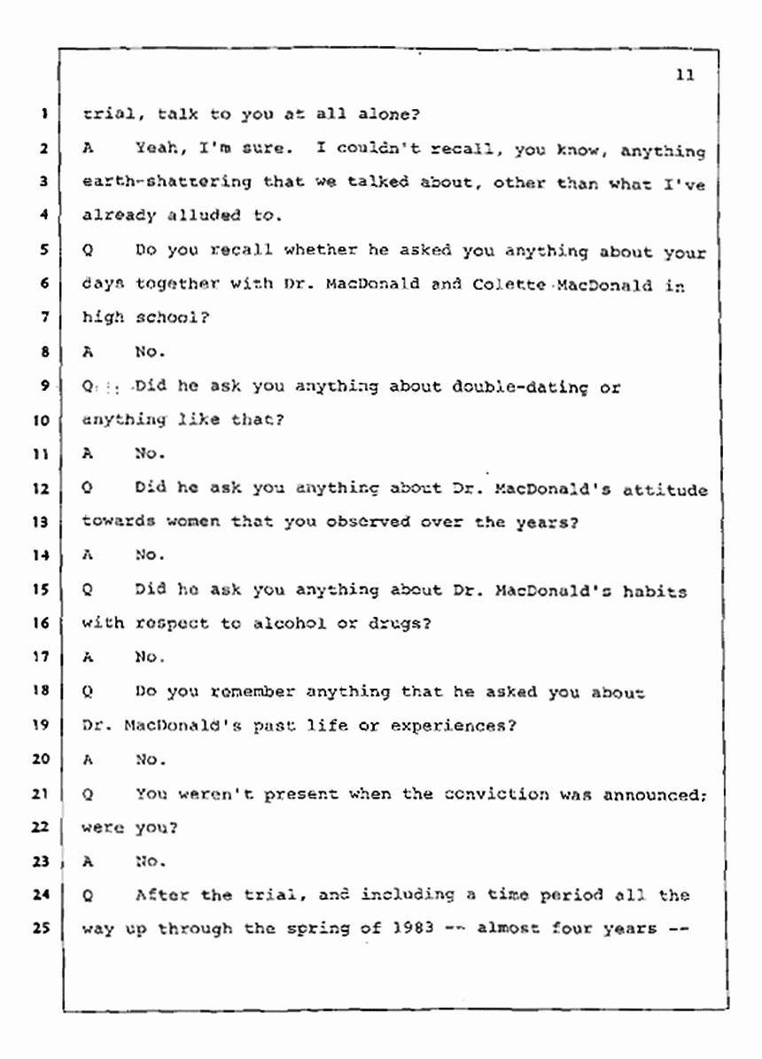 Los Angeles, California Civil Trial<br>Jeffrey MacDonald vs. Joe McGinniss<br><br>July 23, 1987:<br>Plaintiff's Witness: Dudley Warner, p. 11