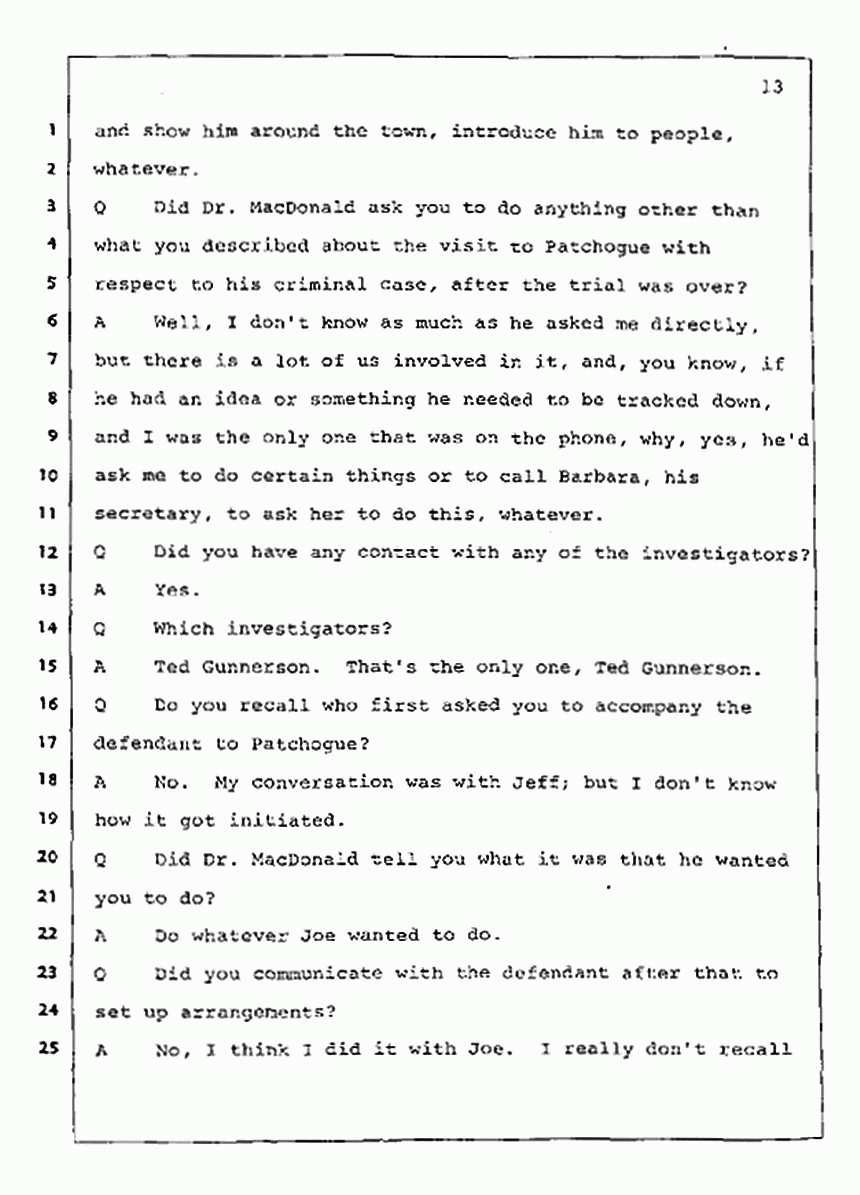 Los Angeles, California Civil Trial<br>Jeffrey MacDonald vs. Joe McGinniss<br><br>July 23, 1987:<br>Plaintiff's Witness: Dudley Warner, p. 13