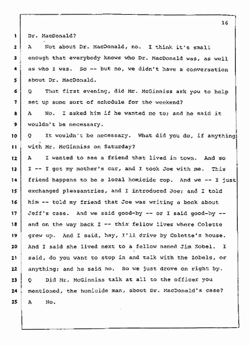 Los Angeles, California Civil Trial<br>Jeffrey MacDonald vs. Joe McGinniss<br><br>July 23, 1987:<br>Plaintiff's Witness: Dudley Warner, p. 16