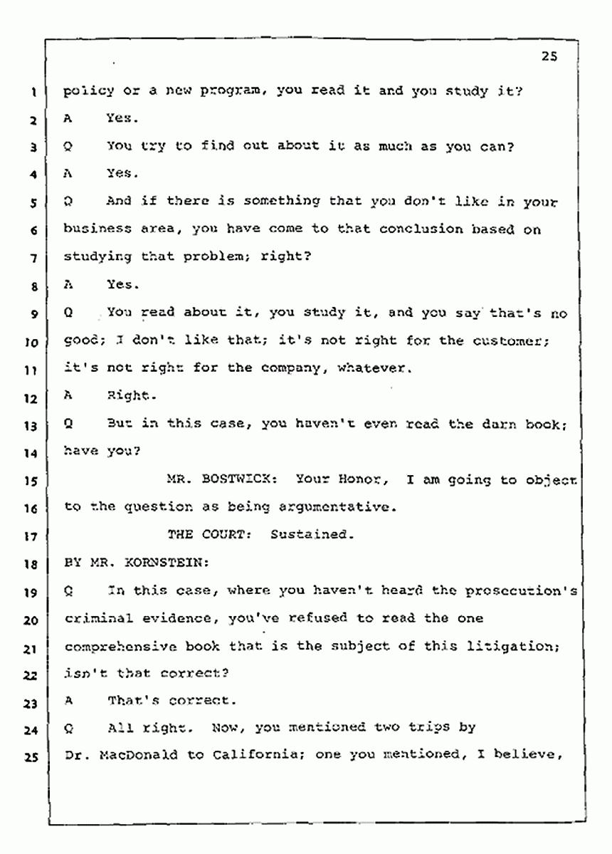 Los Angeles, California Civil Trial<br>Jeffrey MacDonald vs. Joe McGinniss<br><br>July 23, 1987:<br>Plaintiff's Witness: Dudley Warner, p. 25