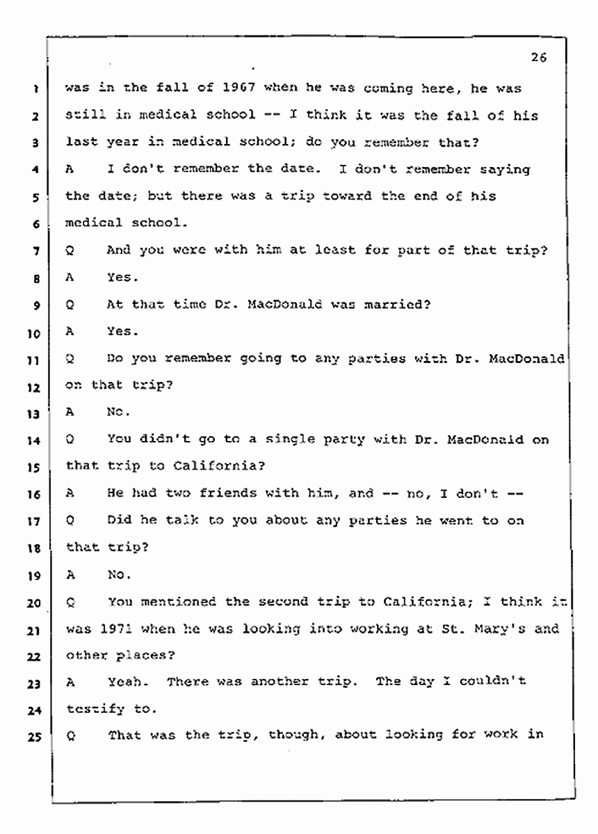 Los Angeles, California Civil Trial<br>Jeffrey MacDonald vs. Joe McGinniss<br><br>July 23, 1987:<br>Plaintiff's Witness: Dudley Warner, p. 26