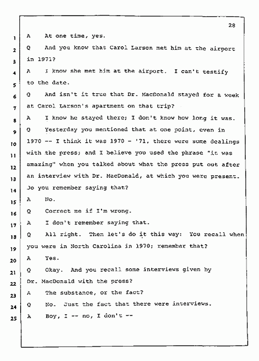 Los Angeles, California Civil Trial<br>Jeffrey MacDonald vs. Joe McGinniss<br><br>July 23, 1987:<br>Plaintiff's Witness: Dudley Warner, p. 28