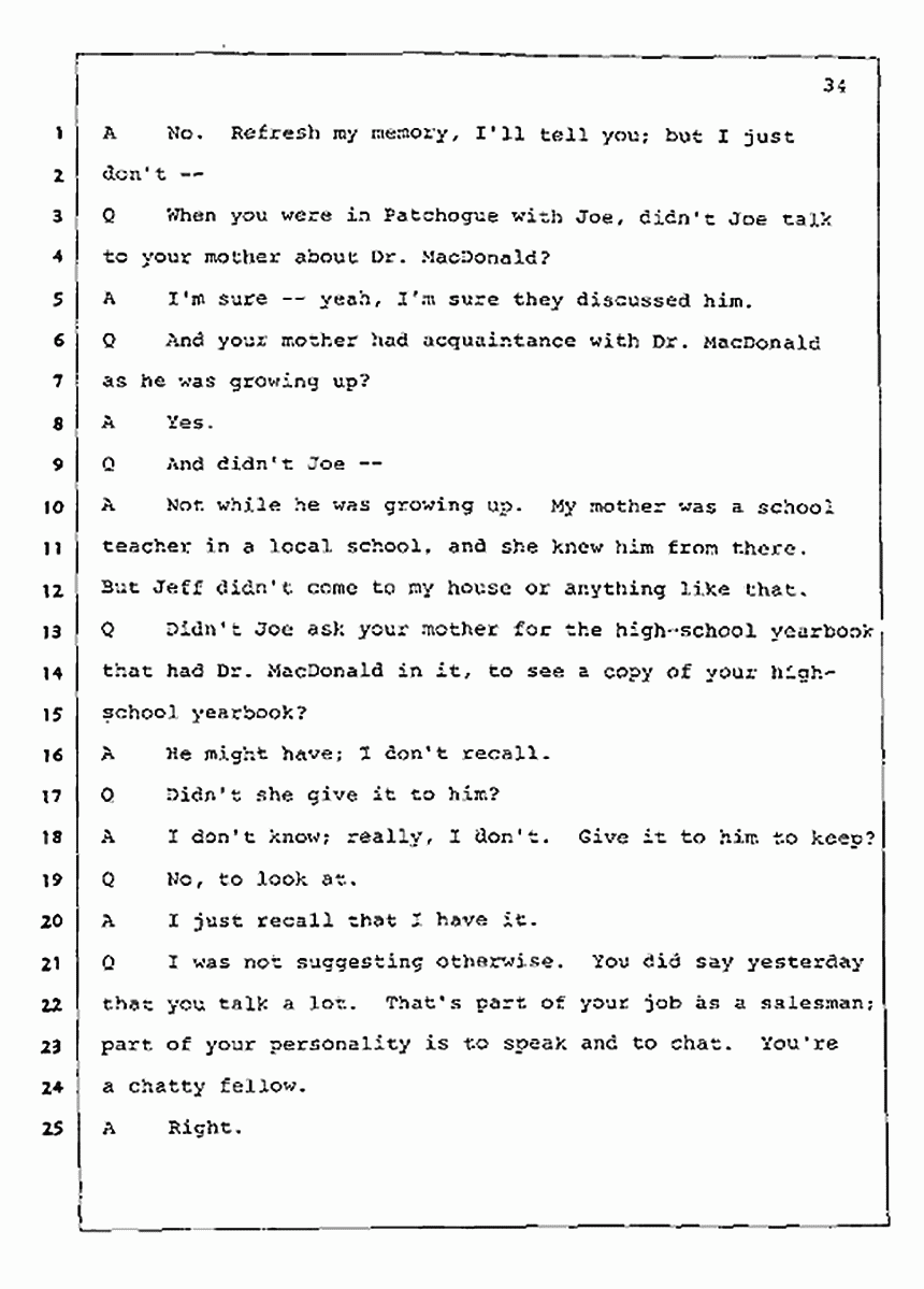 Los Angeles, California Civil Trial<br>Jeffrey MacDonald vs. Joe McGinniss<br><br>July 23, 1987:<br>Plaintiff's Witness: Dudley Warner, p. 34