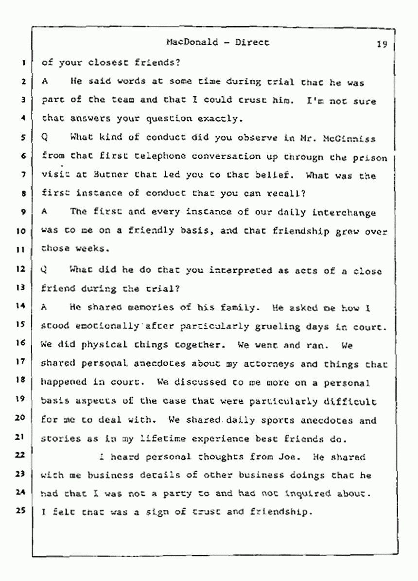 Los Angeles, California Civil Trial<br>Jeffrey MacDonald vs. Joe McGinniss<br><br>July 24, 1987:<br>Plaintiff's Witness: Jeffrey MacDonald, p. 19