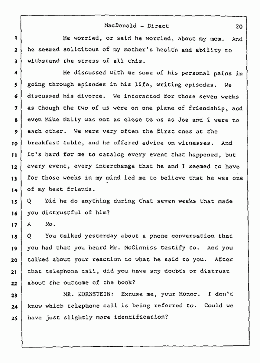 Los Angeles, California Civil Trial<br>Jeffrey MacDonald vs. Joe McGinniss<br><br>July 24, 1987:<br>Plaintiff's Witness: Jeffrey MacDonald, p. 20
