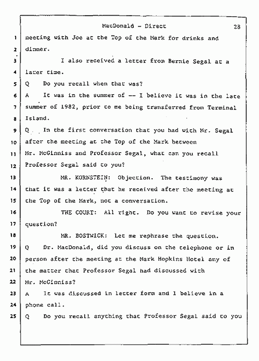 Los Angeles, California Civil Trial<br>Jeffrey MacDonald vs. Joe McGinniss<br><br>July 24, 1987:<br>Plaintiff's Witness: Jeffrey MacDonald, p. 28