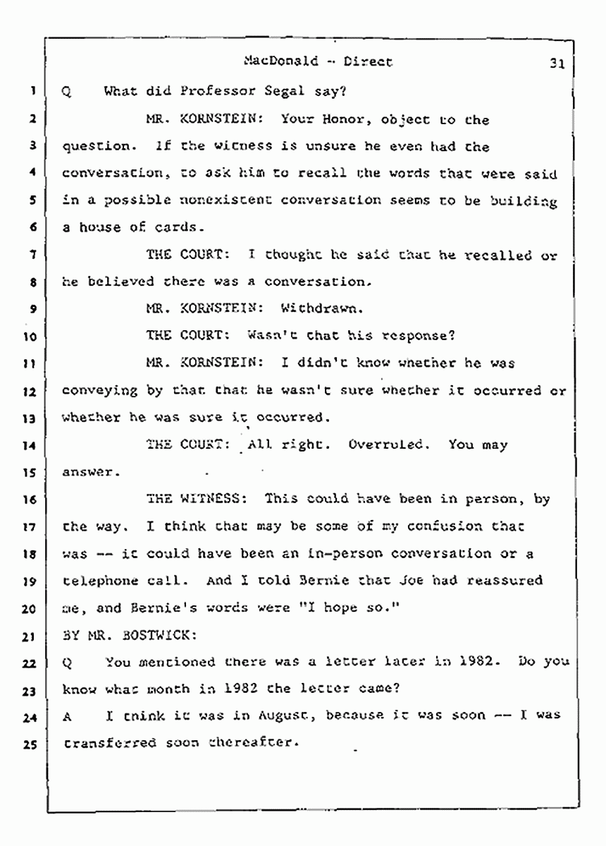 Los Angeles, California Civil Trial<br>Jeffrey MacDonald vs. Joe McGinniss<br><br>July 24, 1987:<br>Plaintiff's Witness: Jeffrey MacDonald, p. 31