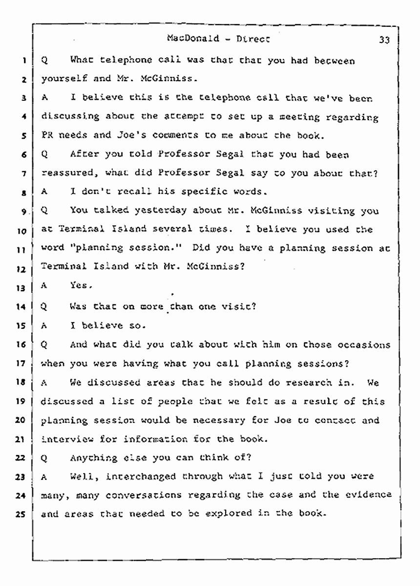 Los Angeles, California Civil Trial<br>Jeffrey MacDonald vs. Joe McGinniss<br><br>July 24, 1987:<br>Plaintiff's Witness: Jeffrey MacDonald, p. 33