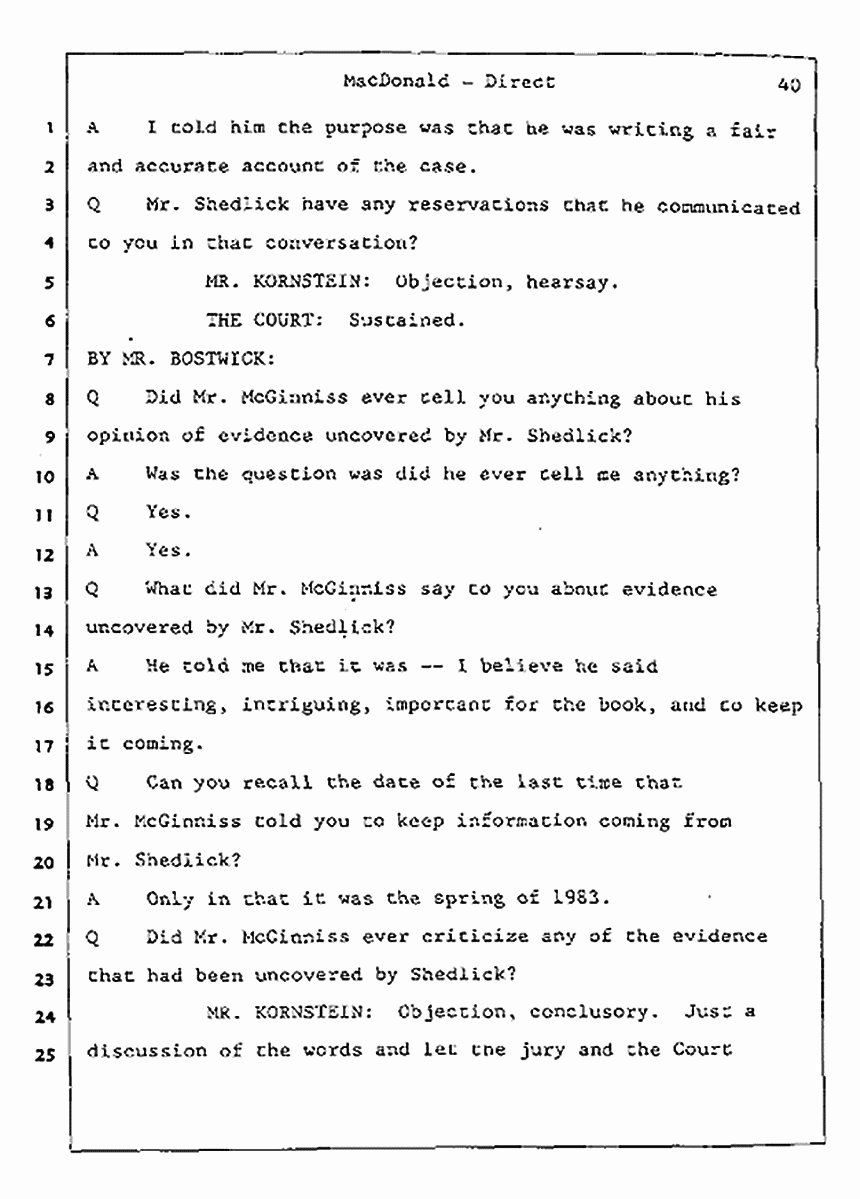 Los Angeles, California Civil Trial<br>Jeffrey MacDonald vs. Joe McGinniss<br><br>July 24, 1987:<br>Plaintiff's Witness: Jeffrey MacDonald, p. 40
