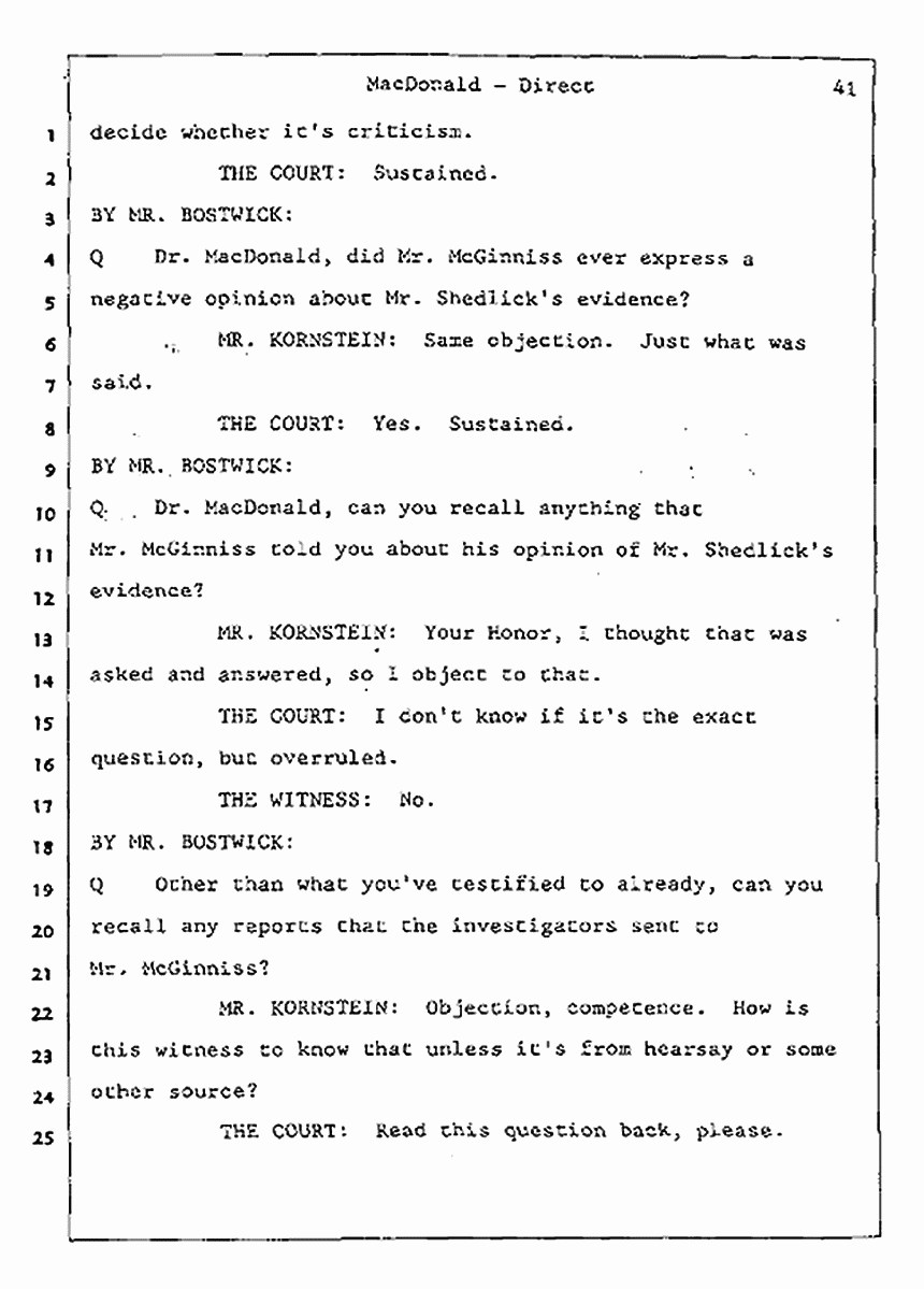 Los Angeles, California Civil Trial<br>Jeffrey MacDonald vs. Joe McGinniss<br><br>July 24, 1987:<br>Plaintiff's Witness: Jeffrey MacDonald, p. 41