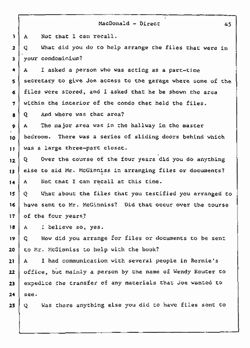 Los Angeles, California Civil Trial<br>Jeffrey MacDonald vs. Joe McGinniss<br><br>July 24, 1987:<br>Plaintiff's Witness: Jeffrey MacDonald, p. 45