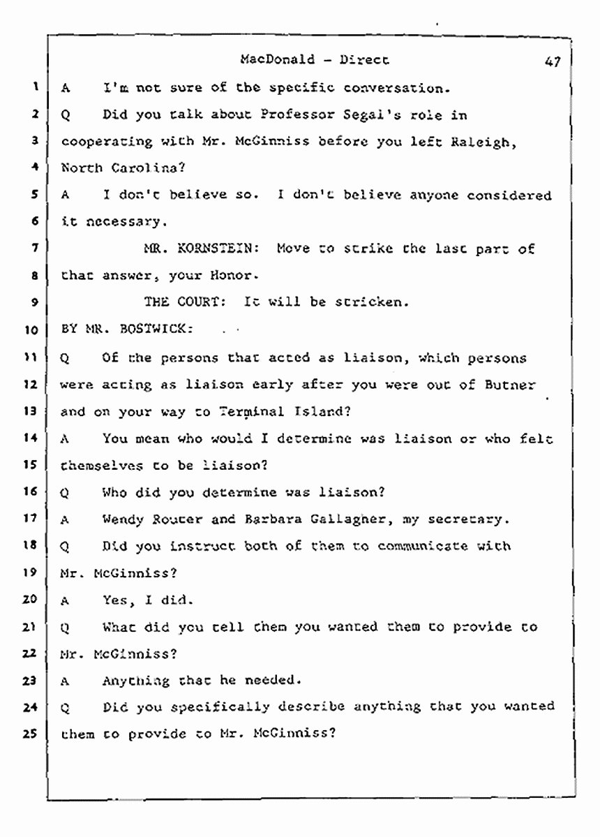 Los Angeles, California Civil Trial<br>Jeffrey MacDonald vs. Joe McGinniss<br><br>July 24, 1987:<br>Plaintiff's Witness: Jeffrey MacDonald, p. 47