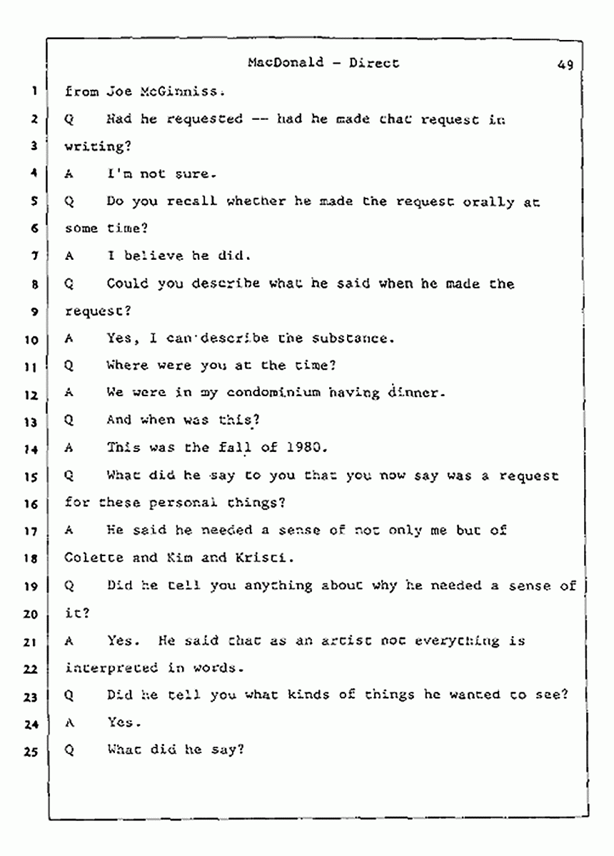 Los Angeles, California Civil Trial<br>Jeffrey MacDonald vs. Joe McGinniss<br><br>July 24, 1987:<br>Plaintiff's Witness: Jeffrey MacDonald, p. 49