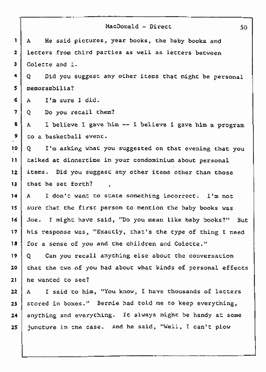 Los Angeles, California Civil Trial<br>Jeffrey MacDonald vs. Joe McGinniss<br><br>July 24, 1987:<br>Plaintiff's Witness: Jeffrey MacDonald, p. 50