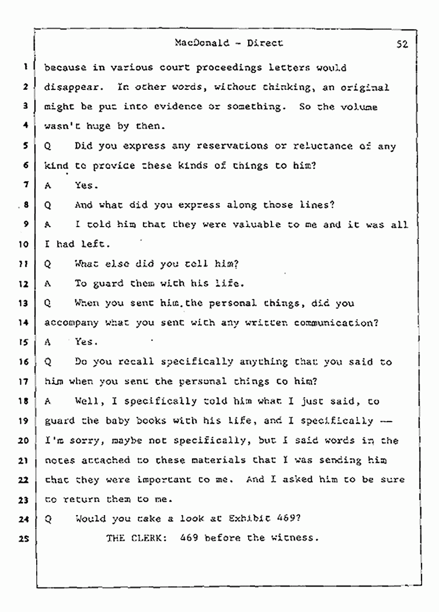 Los Angeles, California Civil Trial<br>Jeffrey MacDonald vs. Joe McGinniss<br><br>July 24, 1987:<br>Plaintiff's Witness: Jeffrey MacDonald, p. 52