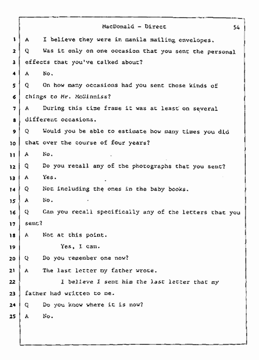 Los Angeles, California Civil Trial<br>Jeffrey MacDonald vs. Joe McGinniss<br><br>July 24, 1987:<br>Plaintiff's Witness: Jeffrey MacDonald, p. 54