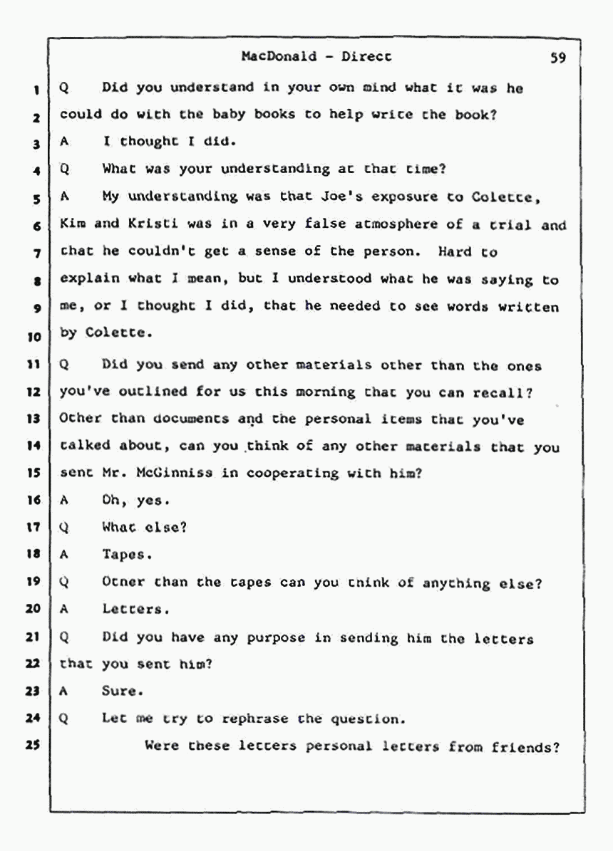 Los Angeles, California Civil Trial<br>Jeffrey MacDonald vs. Joe McGinniss<br><br>July 24, 1987:<br>Plaintiff's Witness: Jeffrey MacDonald, p. 59