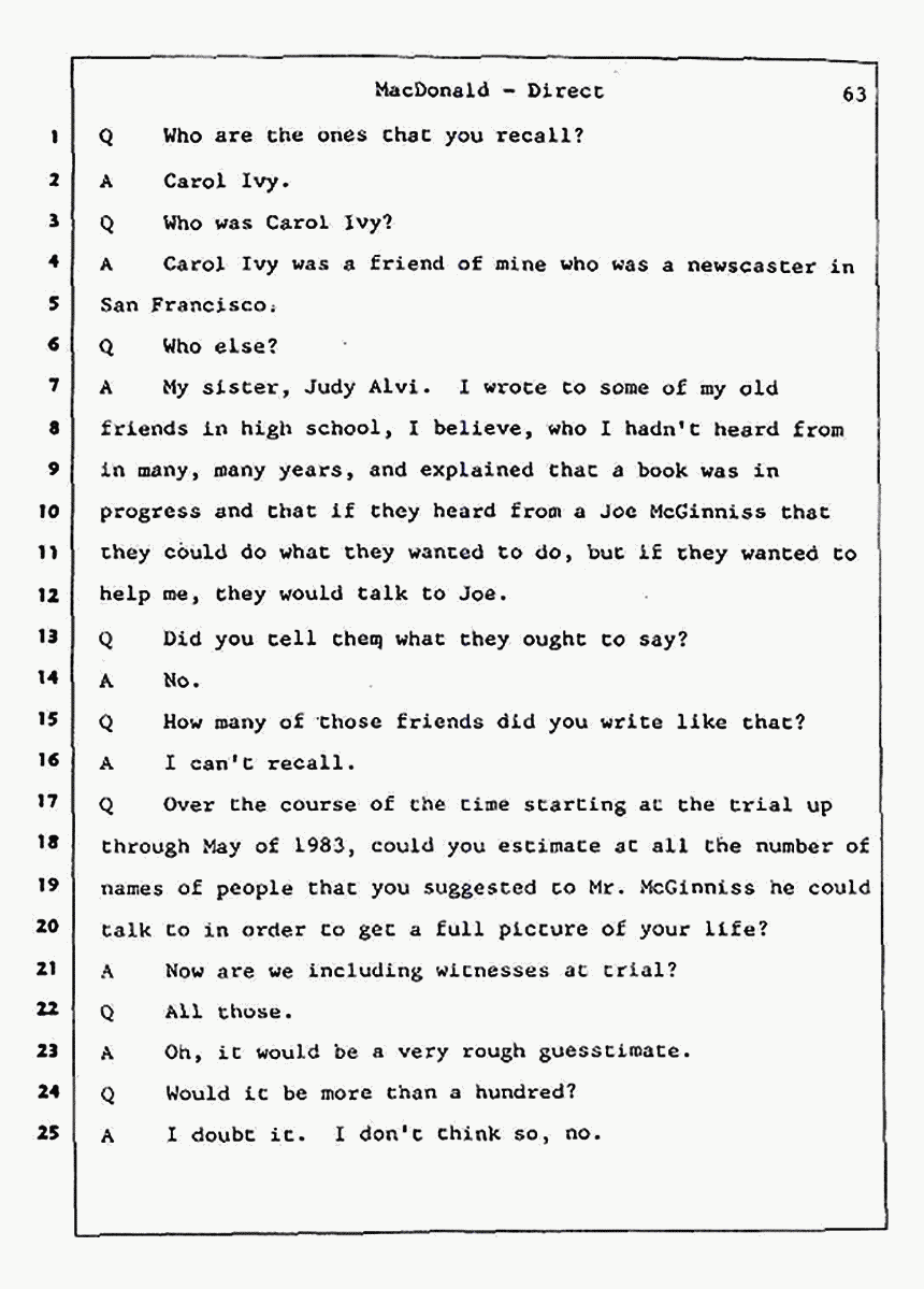 Los Angeles, California Civil Trial<br>Jeffrey MacDonald vs. Joe McGinniss<br><br>July 24, 1987:<br>Plaintiff's Witness: Jeffrey MacDonald, p. 63