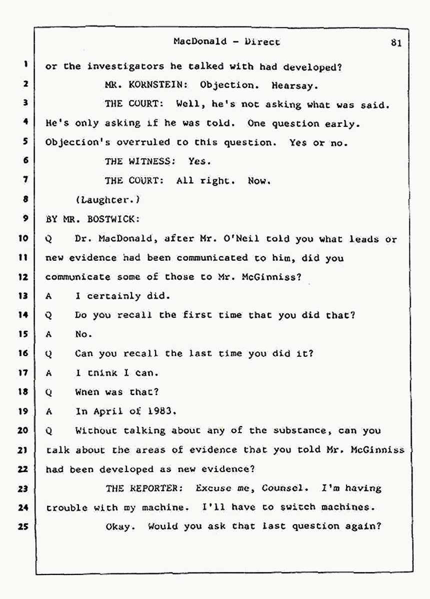 Los Angeles, California Civil Trial<br>Jeffrey MacDonald vs. Joe McGinniss<br><br>July 24, 1987:<br>Plaintiff's Witness: Jeffrey MacDonald, p. 81