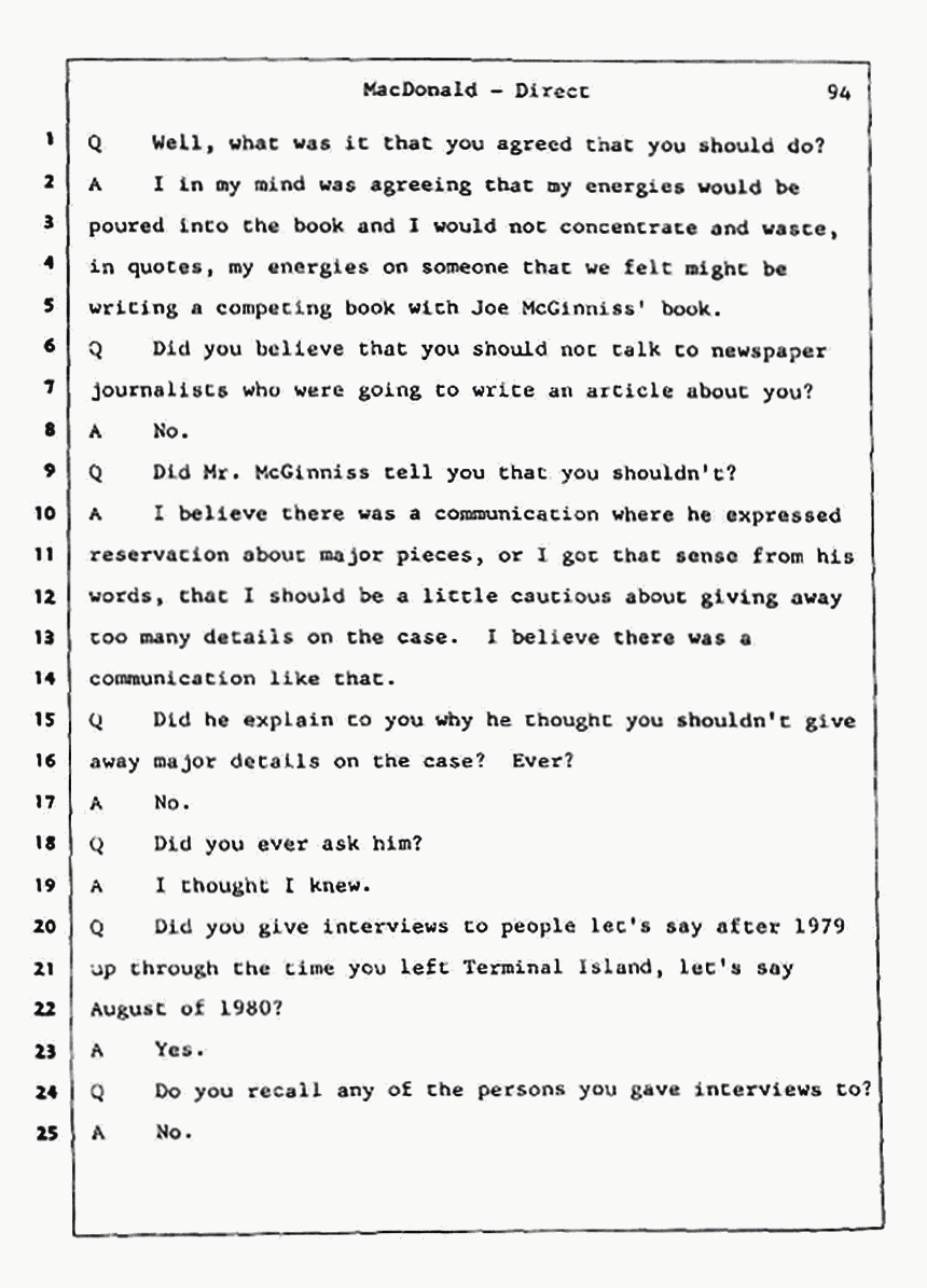 Los Angeles, California Civil Trial<br>Jeffrey MacDonald vs. Joe McGinniss<br><br>July 24, 1987:<br>Plaintiff's Witness: Jeffrey MacDonald, p. 94