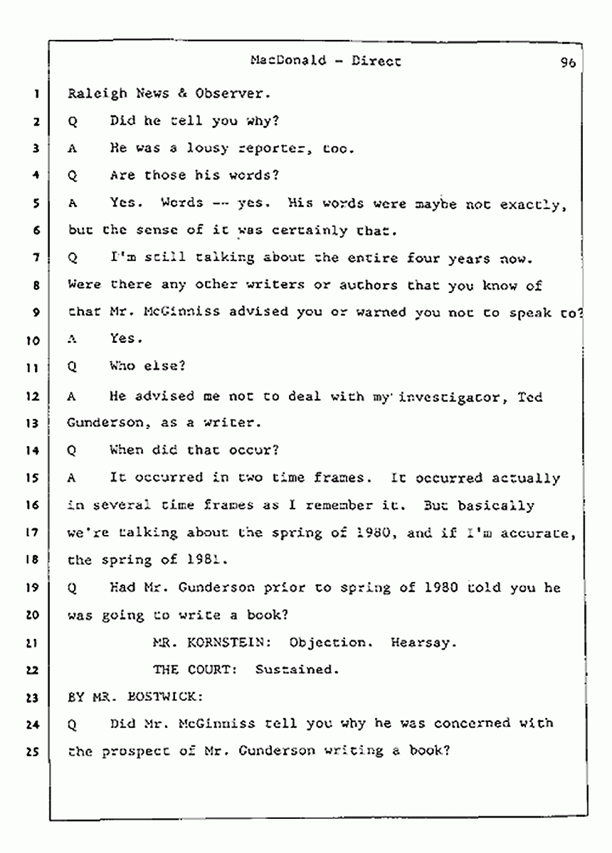 Los Angeles, California Civil Trial<br>Jeffrey MacDonald vs. Joe McGinniss<br><br>July 24, 1987:<br>Plaintiff's Witness: Jeffrey MacDonald, p. 96