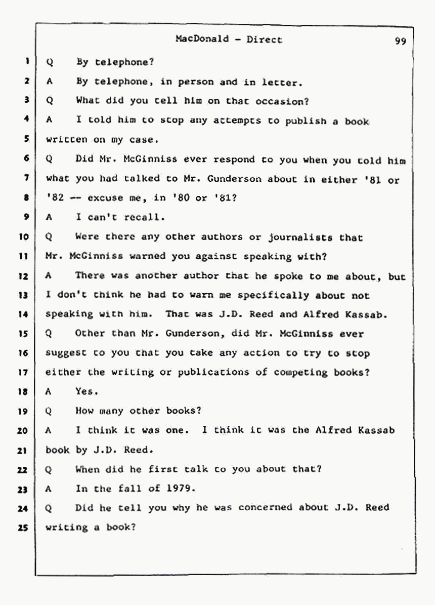 Los Angeles, California Civil Trial<br>Jeffrey MacDonald vs. Joe McGinniss<br><br>July 24, 1987:<br>Plaintiff's Witness: Jeffrey MacDonald, p. 99