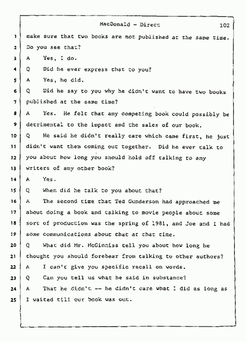 Los Angeles, California Civil Trial<br>Jeffrey MacDonald vs. Joe McGinniss<br><br>July 24, 1987:<br>Plaintiff's Witness: Jeffrey MacDonald, p. 102