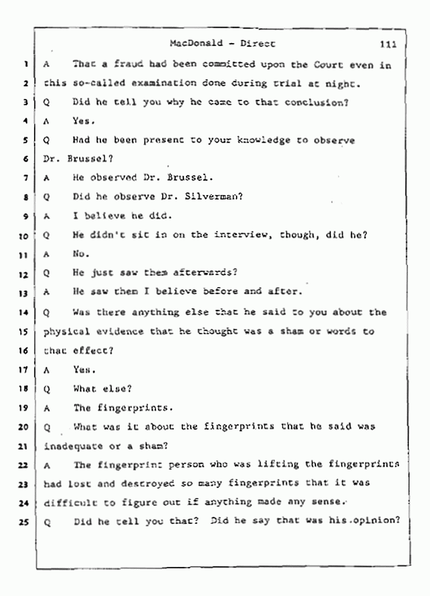 Los Angeles, California Civil Trial<br>Jeffrey MacDonald vs. Joe McGinniss<br><br>July 24, 1987:<br>Plaintiff's Witness: Jeffrey MacDonald, p. 111