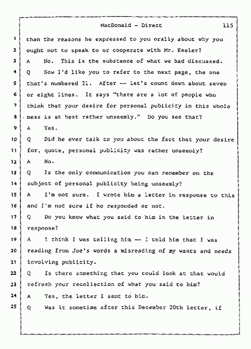 Los Angeles, California Civil Trial<br>Jeffrey MacDonald vs. Joe McGinniss<br><br>July 24, 1987:<br>Plaintiff's Witness: Jeffrey MacDonald, p. 115