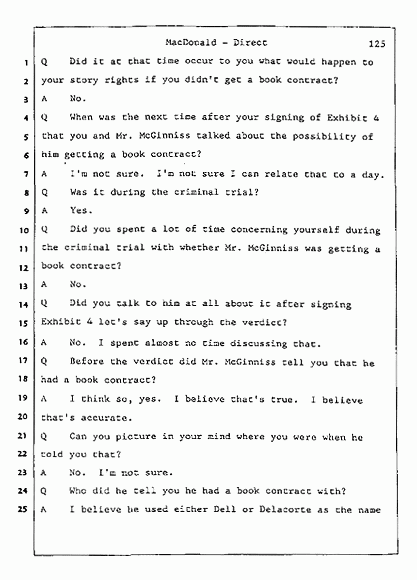 Los Angeles, California Civil Trial<br>Jeffrey MacDonald vs. Joe McGinniss<br><br>July 24, 1987:<br>Plaintiff's Witness: Jeffrey MacDonald, p. 125