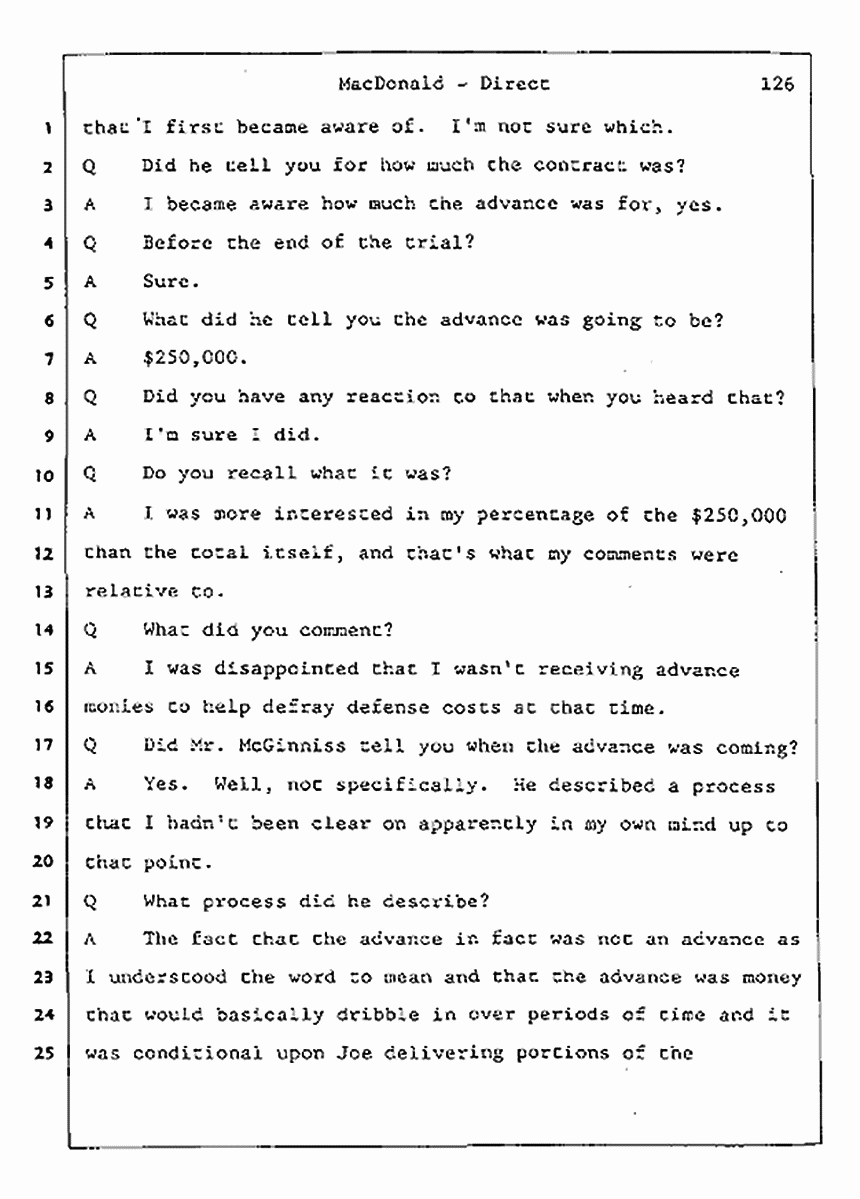 Los Angeles, California Civil Trial<br>Jeffrey MacDonald vs. Joe McGinniss<br><br>July 24, 1987:<br>Plaintiff's Witness: Jeffrey MacDonald, p. 126