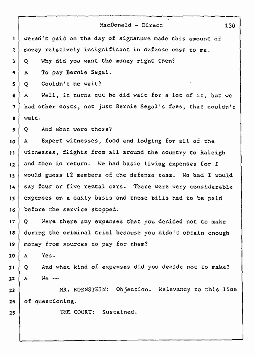 Los Angeles, California Civil Trial<br>Jeffrey MacDonald vs. Joe McGinniss<br><br>July 24, 1987:<br>Plaintiff's Witness: Jeffrey MacDonald, p. 130