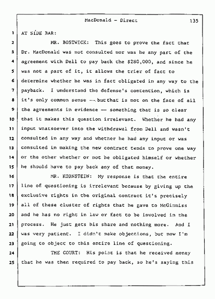 Los Angeles, California Civil Trial<br>Jeffrey MacDonald vs. Joe McGinniss<br><br>July 24, 1987:<br>Plaintiff's Witness: Jeffrey MacDonald, p. 135