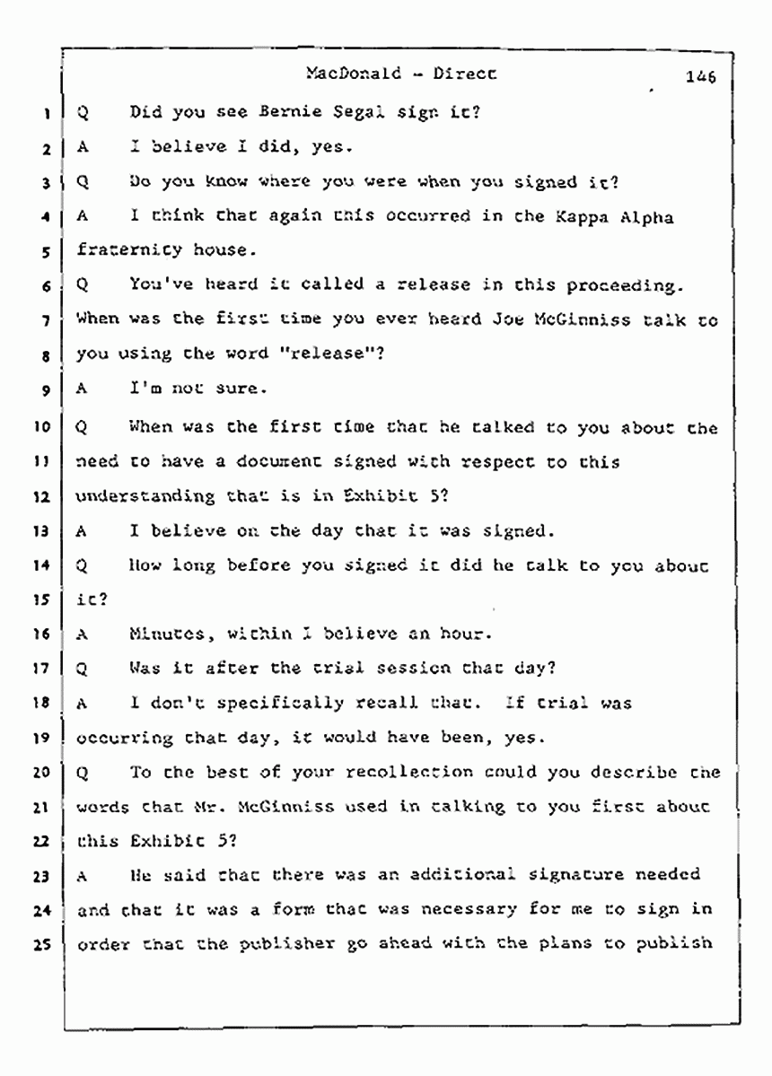Los Angeles, California Civil Trial<br>Jeffrey MacDonald vs. Joe McGinniss<br><br>July 24, 1987:<br>Plaintiff's Witness: Jeffrey MacDonald, p. 146
