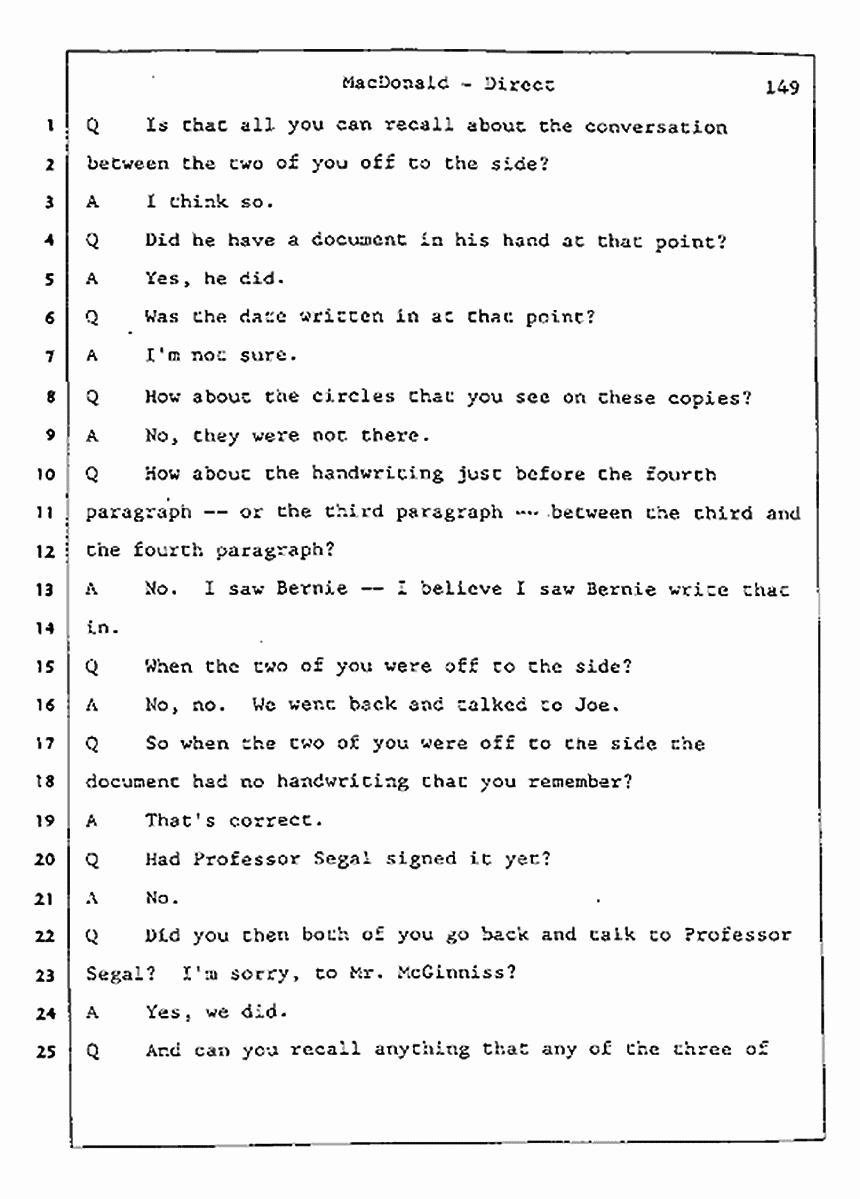 Los Angeles, California Civil Trial<br>Jeffrey MacDonald vs. Joe McGinniss<br><br>July 24, 1987:<br>Plaintiff's Witness: Jeffrey MacDonald, p. 149
