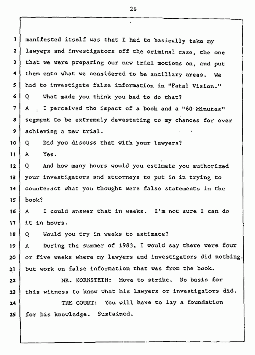 Los Angeles, California Civil Trial<br>Jeffrey MacDonald vs. Joe McGinniss<br><br>July 27, 1987:<br>Plaintiff's Witness: Jeffrey MacDonald, p. 26