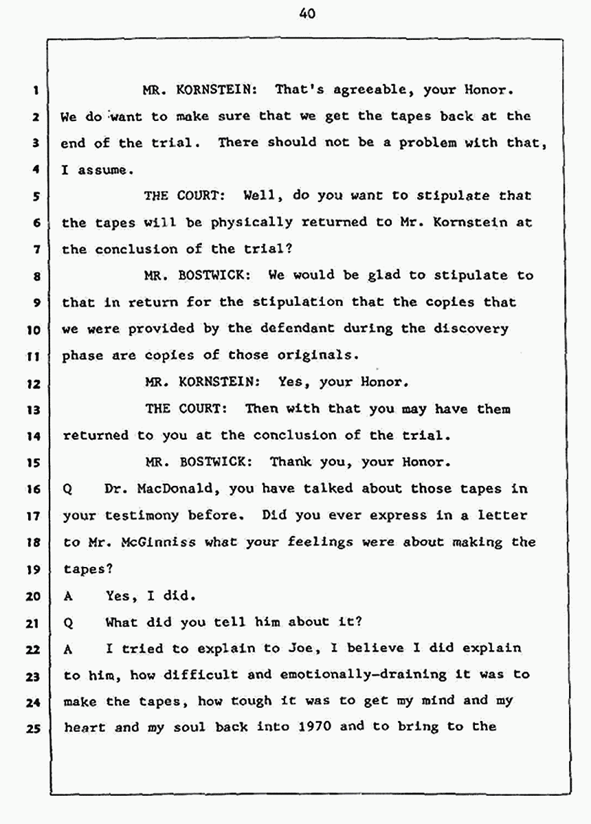 Los Angeles, California Civil Trial<br>Jeffrey MacDonald vs. Joe McGinniss<br><br>July 27, 1987:<br>Plaintiff's Witness: Jeffrey MacDonald, p. 40