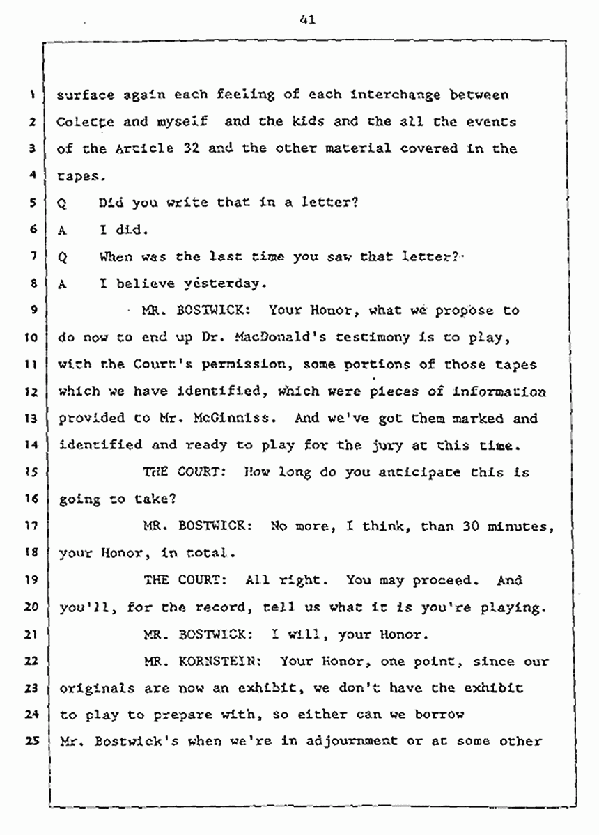 Los Angeles, California Civil Trial<br>Jeffrey MacDonald vs. Joe McGinniss<br><br>July 27, 1987:<br>Plaintiff's Witness: Jeffrey MacDonald, p. 41