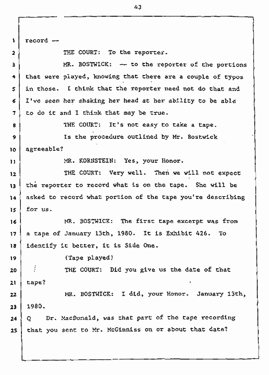 Los Angeles, California Civil Trial<br>Jeffrey MacDonald vs. Joe McGinniss<br><br>July 27, 1987:<br>Plaintiff's Witness: Jeffrey MacDonald, p. 43